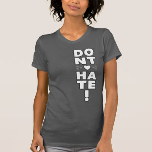 Haat niet op DARK T-shirt