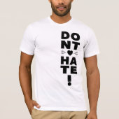 Haat niet op WIT T-shirt (Voorkant)