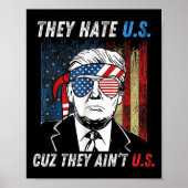 Haat ons Cuz Ze zijn niet ons grappig Pro Trump 20 Poster (Voorkant)