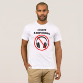 Haat Oordopjes T-shirt (Voorkant volledig)