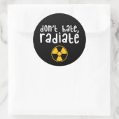 Haat Radiate niet - Radiologie Tech Ronde Sticker (Tas)