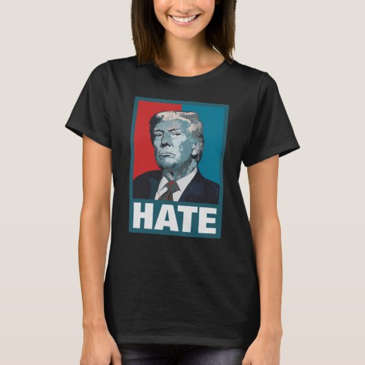 Haat Trump T-shirt (Voorkant)
