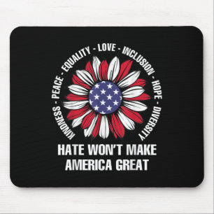 Haat zal Amerika niet groot maken Muismat