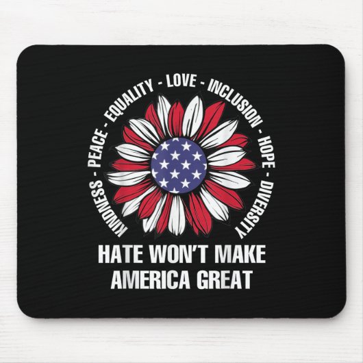 Haat zal Amerika niet groot maken Muismat (Voorkant)