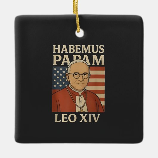 Habemus papam Paus Leo XIV Christelijke Kerk Keramisch Ornament (Voorkant)