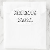 Habemus salsa ovale sticker (Tas)