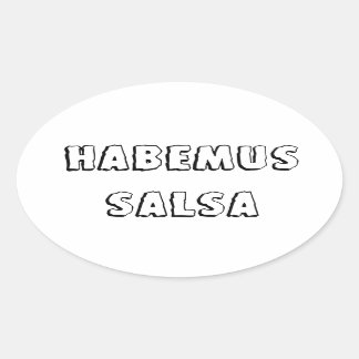 Habemus salsa ovale sticker