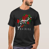 Habibi Arabisch liefde arabisch lieverd islam is m T-shirt (Voorkant)