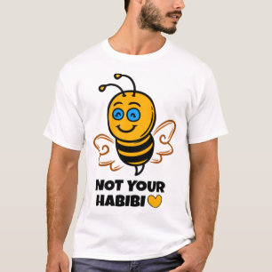 Habibi - Bijenliefde - Niet je Habibi - bea T-shirt