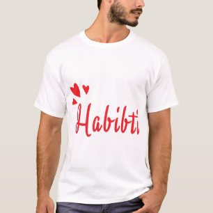 Habibi habibti een Arabisch woord voor mijn liefde T-shirt