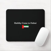 Habiby Come To Dubai, My Dear Come To Dubai Quotes Muismat (Met muis)