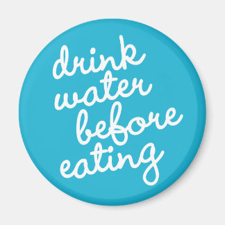 Habit #16 - Drink water voor het eten Magneet