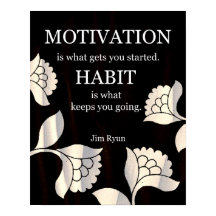 Habit-Motivatie Art Print