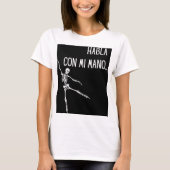 HABLA CON MI MANO T-SHIRT (Voorkant)