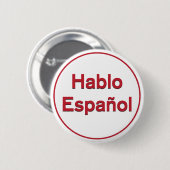 Hablo Español - ik spreek Spaans Ronde Button 5,7 Cm (Voorkant /achterkant)