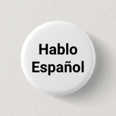 Hablo Español, ik spreek Spaans speld. Ronde Button 3,2 Cm (Voorkant)