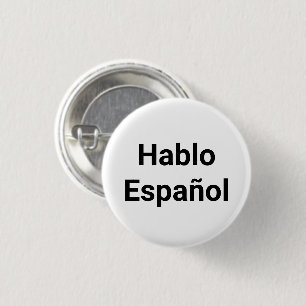 Hablo Español, ik spreek Spaans speld. Ronde Button 3,2 Cm