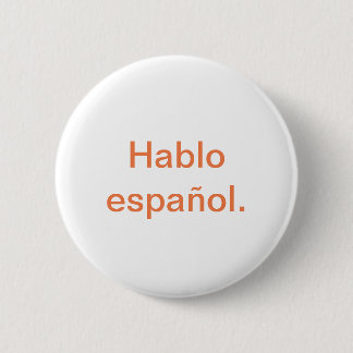 Hablo español ronde button 5,7 cm