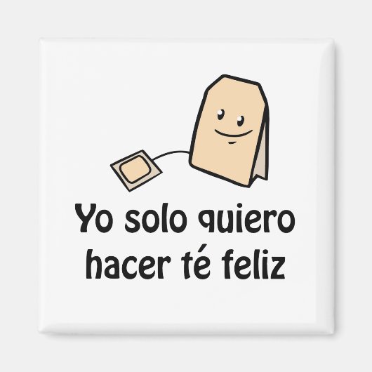 Hacer té feliz Magnet (Voorkant)