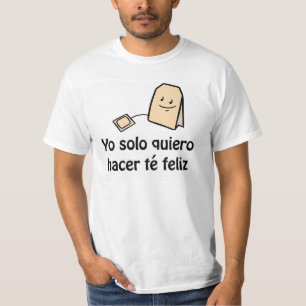 Hacer té feliz T-shirt
