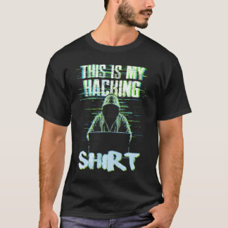 Hacker Computer Hacken T-shirt