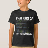 Hacker Computer Programmer Apparel Coding What Par T-shirt (Voorkant)