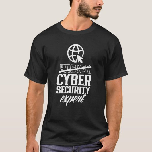 Hacker Cyber Security Expert Computer hack it Hack T-shirt (Voorkant)