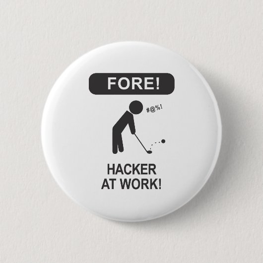 HACKER OP HET WERK RONDE BUTTON 5,7 CM (Voorkant)