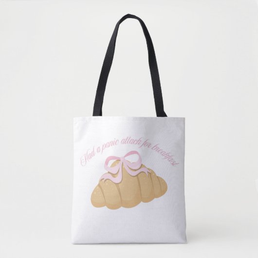 Had a Panic Attack for Breakfast Cute Croissant Tote Bag (Voorkant)