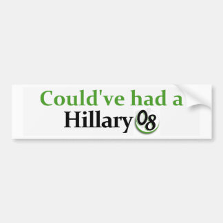 Had een Hillary 08 Bumpersticker kunnen hebben