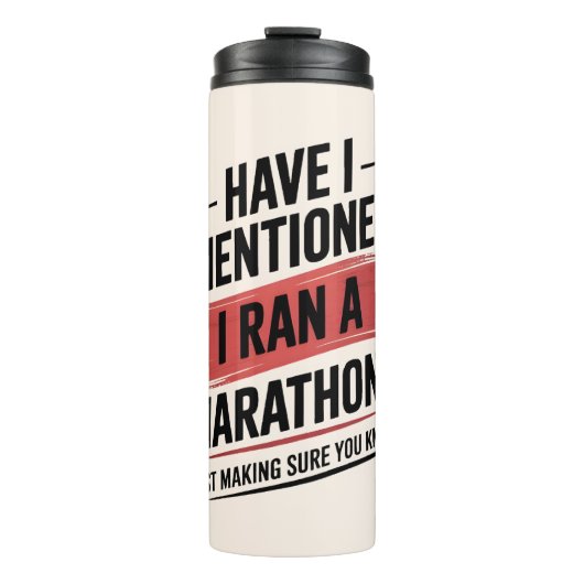 Had ik al gezegd dat ik een marathon heb gelopen? thermosbeker (Voorkant)