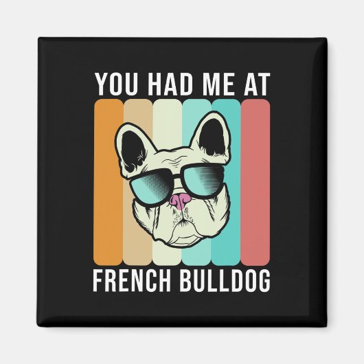 Had me bij French Bulldog Fun Frenchie Magneet (Voorkant)