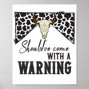 Had met een waarschuwing moeten komen poster