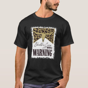 Had moeten komen met een waarschuwende stier sched t-shirt