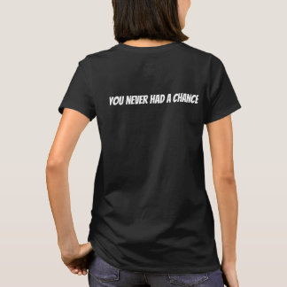 had nooit een kans  t-shirt