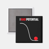 Had potentieel grappige natuurkunde leraar humor magneet (Voorkant / Achterkant)