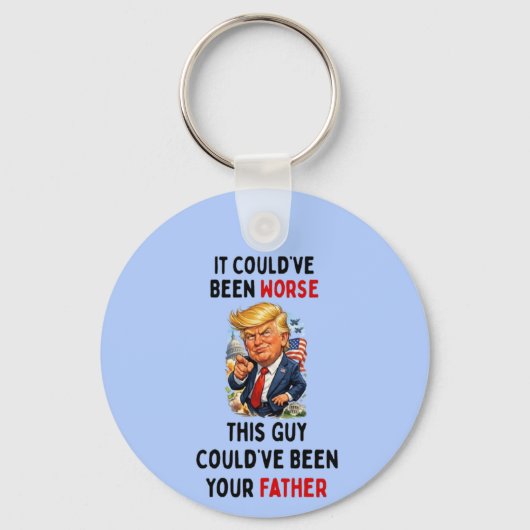 Had Slechter Kunnen Zijn Grappige Trump Sleutelhanger (Voorkant)