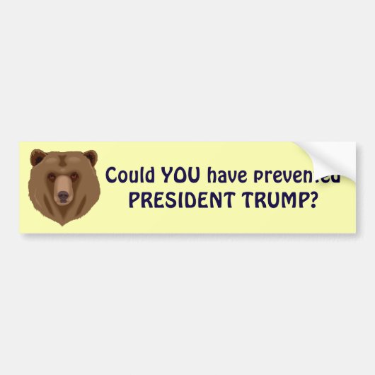 "Had u President Trump kunnen voorkomen" Bumpersticker (Voorkant)