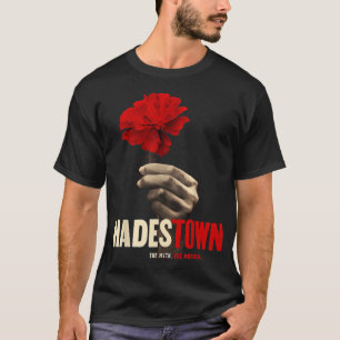 Hadestown Hadestown Bloem Hadestown De Musical T-shirt