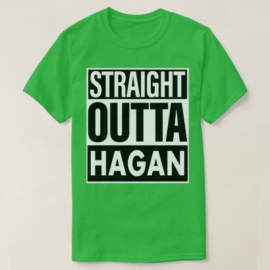 Hagan naam Straight Outta Hagan T-shirt (Design voorkant)