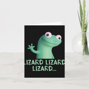Hagedis Hagedis Hagedis Grappige Meme (2 Zijkant)  Kaart