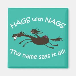 Hags met  magneet van Nags