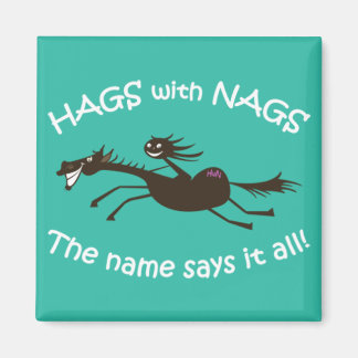 Hags met  magneet van Nags