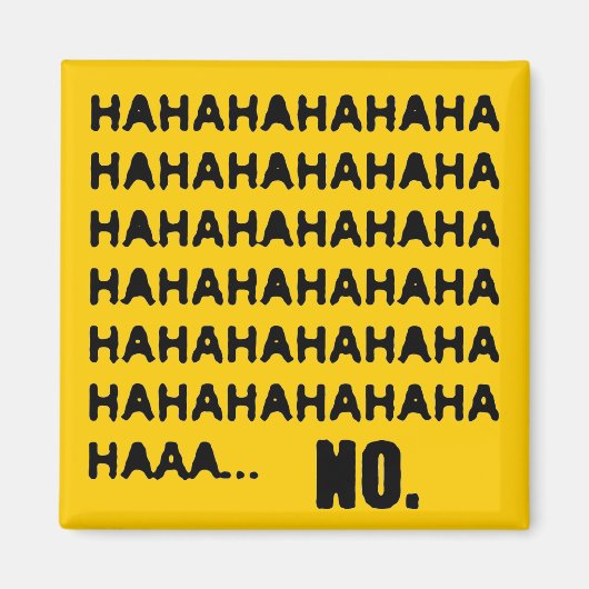HAHAHA.. NEE MAGNEET (Voorkant)