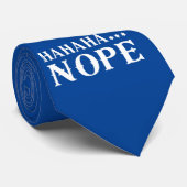 HAHAHA.. NOPE grappig citaat Stropdas (Opgerold)