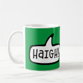 Haigh! Irish Gaelic Greeting, Hallo, Hi, Ierland Koffiemok (Links)