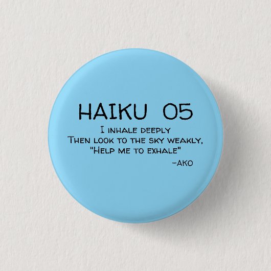 HAIKU 05 RONDE BUTTON 3,2 CM (Voorkant)