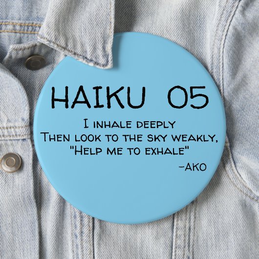 HAIKU 05 RONDE BUTTON 6,0 CM (In situ)