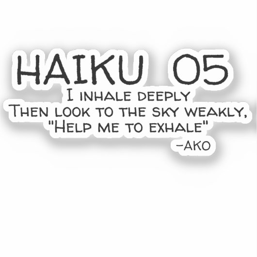 HAIKU 05 STICKER (Voorkant)