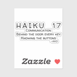 HAIKU 17 STICKER